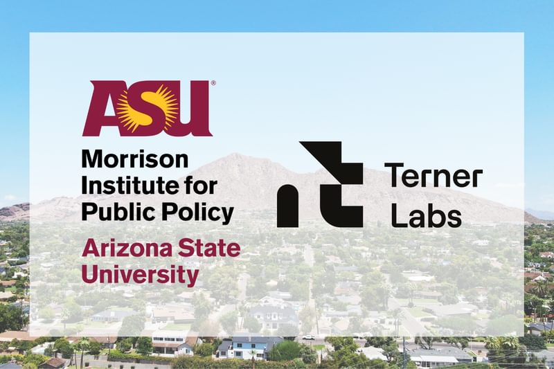 Terner Labs and Morrison Institute for Public Policy partner to address Arizona’s housing shortage